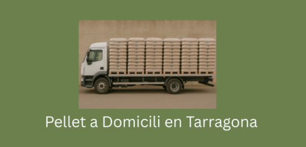pellet a domicilio tarragona